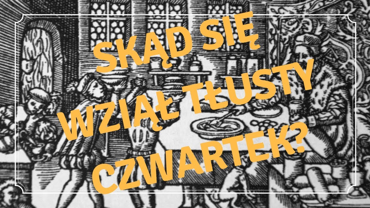 Skąd się wziął tłusty czwartek?