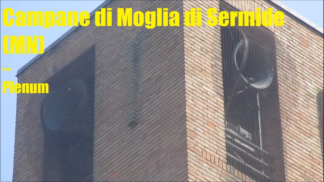 Campane di Moglia di Sermide (MN) - plenum
