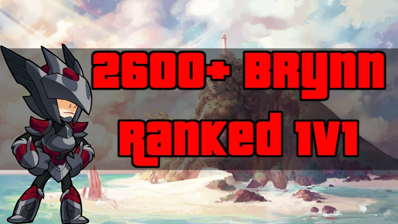 2600 ELO Brynn Ranked | Early Morning Brawlhalla Ranked 1v1