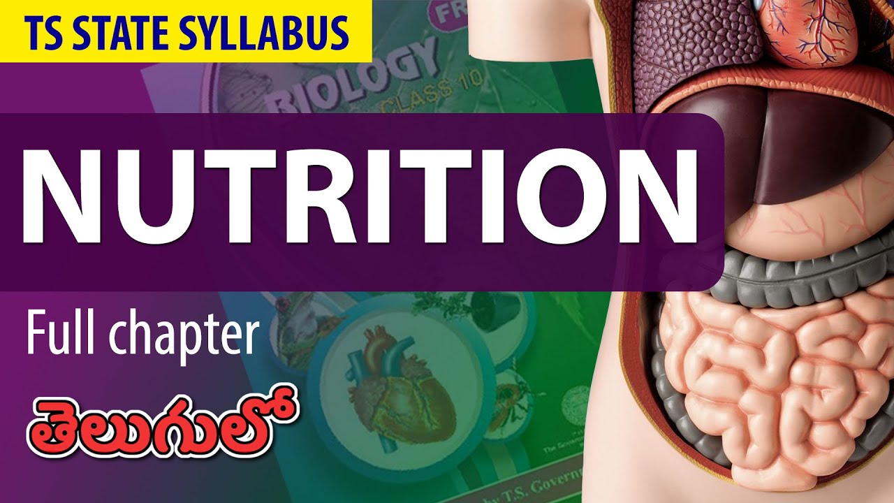 #Nutrition Full Lesson | Nutrition 10th biology full chapter 1 |  TS syllabus |10th science ch-1