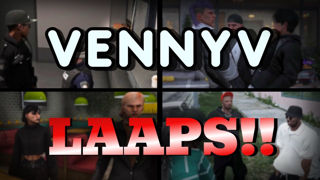 VennyV | LAAPS!!