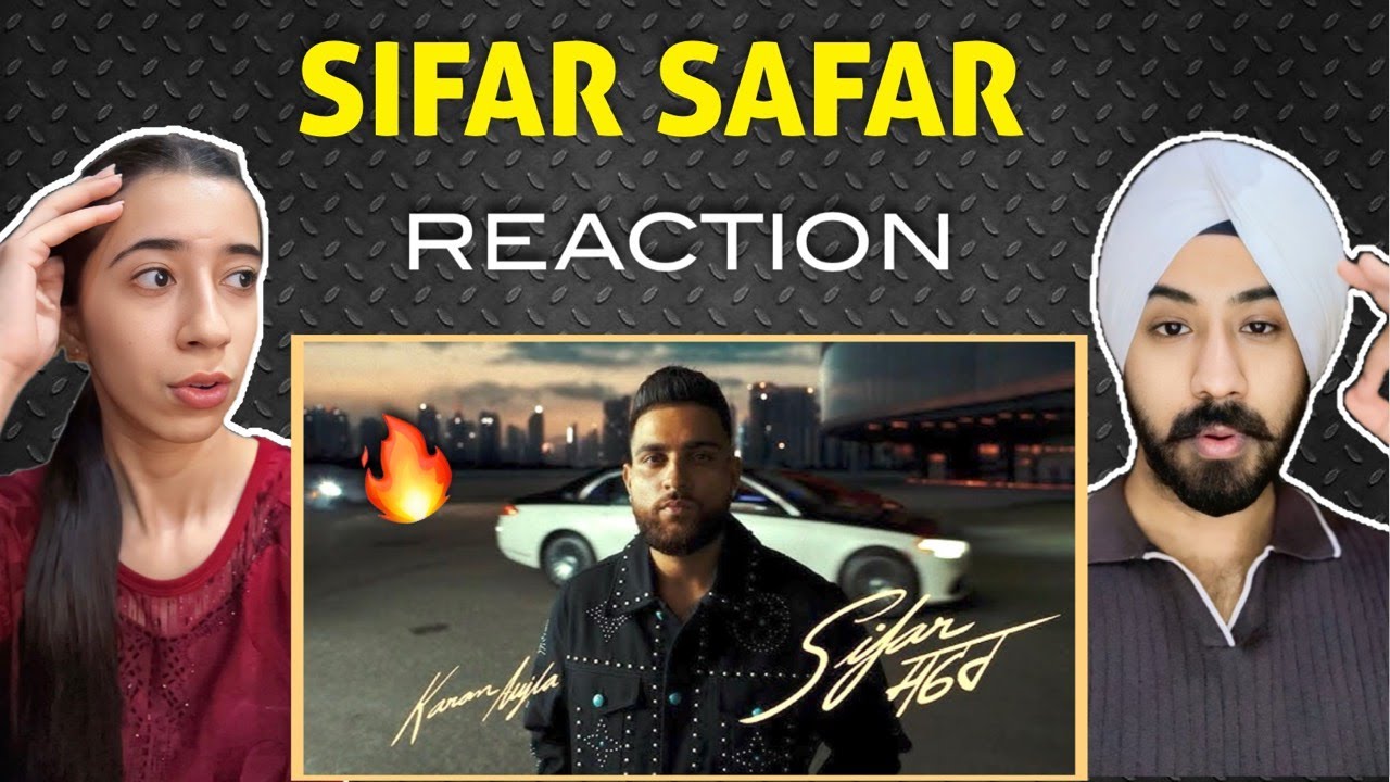 Reaction on SIFAR SAFAR (Music Video) KARAN AUJLA | LATEST PUNJABI SONGS 2024