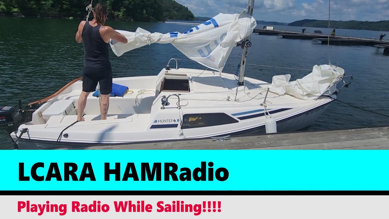 LCARA HAM Radio: Playing Radio While Sailing!!!!