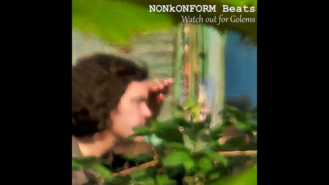 NONkONFORM Beats - Watch out for Golems
