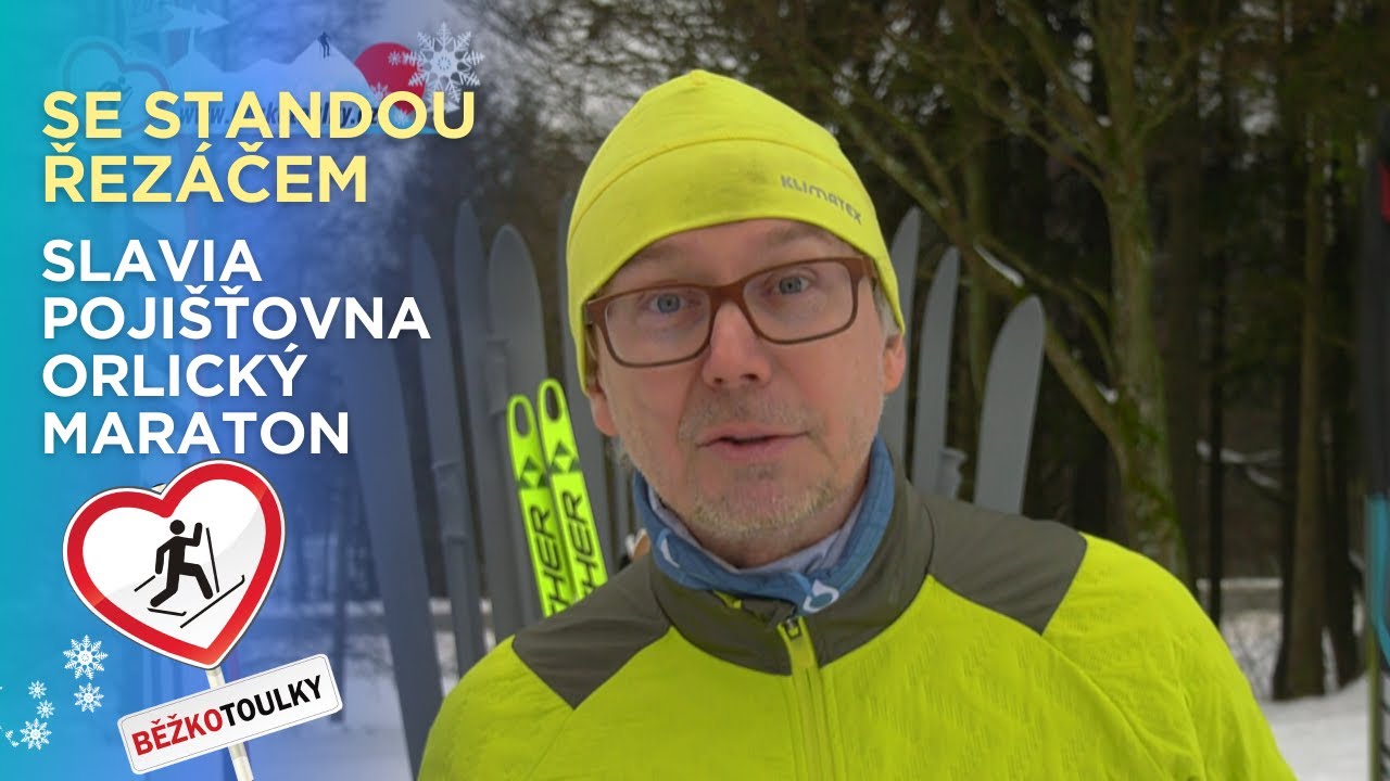 Na běžky se Standou Řezáčem I Běžkotoulky: Slavia pojišťovna Orlický maraton