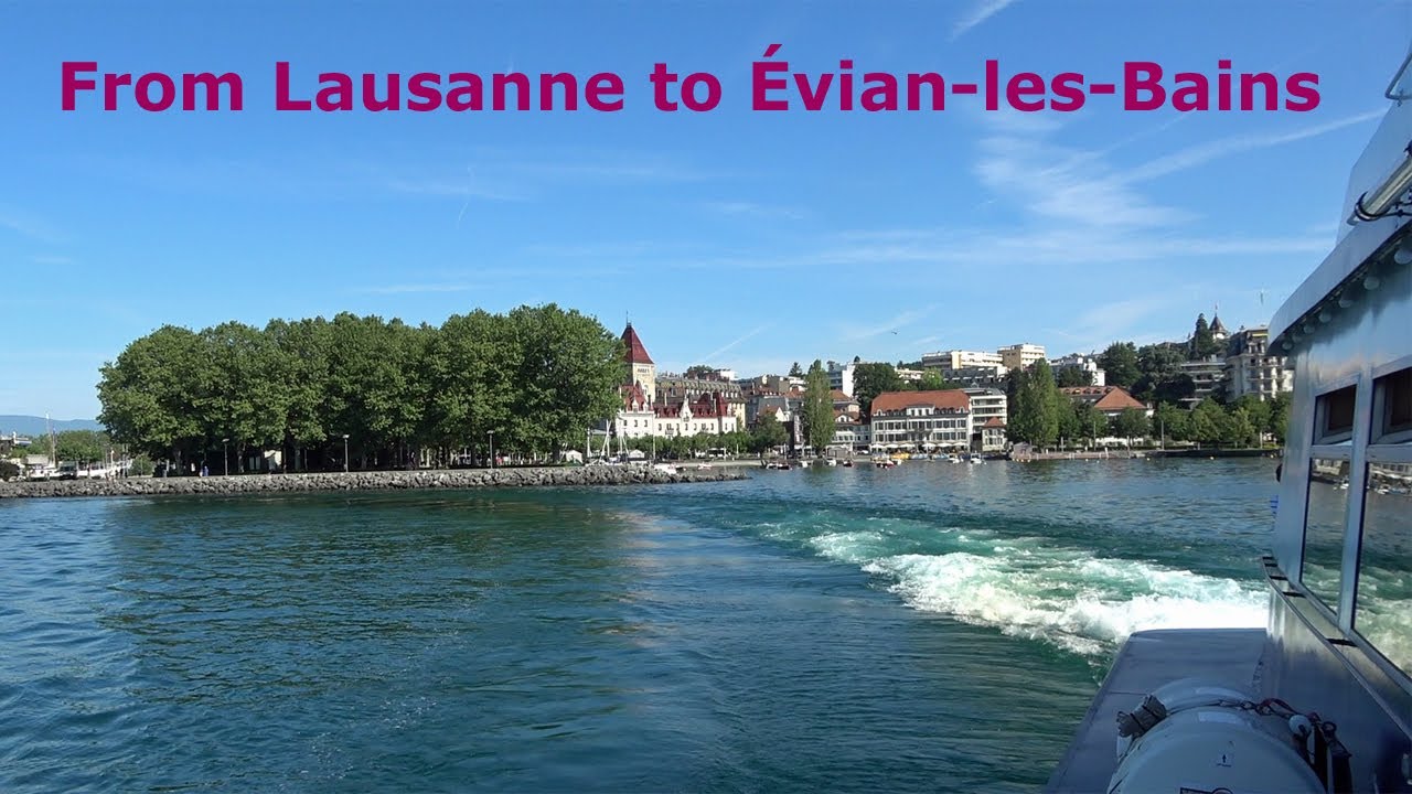 From Lausanne in Switzerland to Évian-les-Bains in France with a ferryboat.