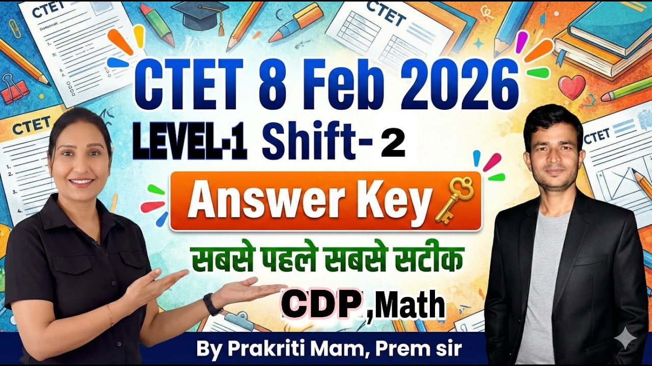 CTET 8 /FEB /2026  SHIFT-2  CDP ANSWER KEY : BY PRAKRITI MAM