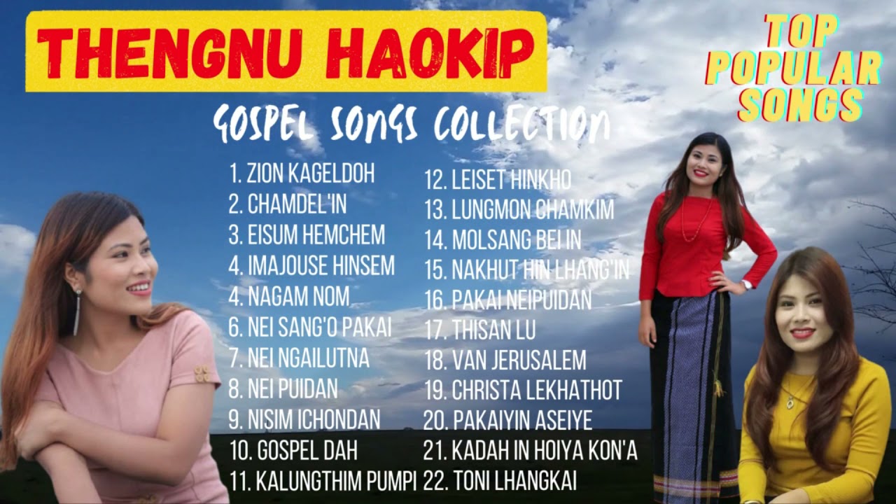 Thengnu Haokip &bull; Gospel Songs Collection &bull; @Thengnu.Haokip  &hearts;️ Eisun Hemchem