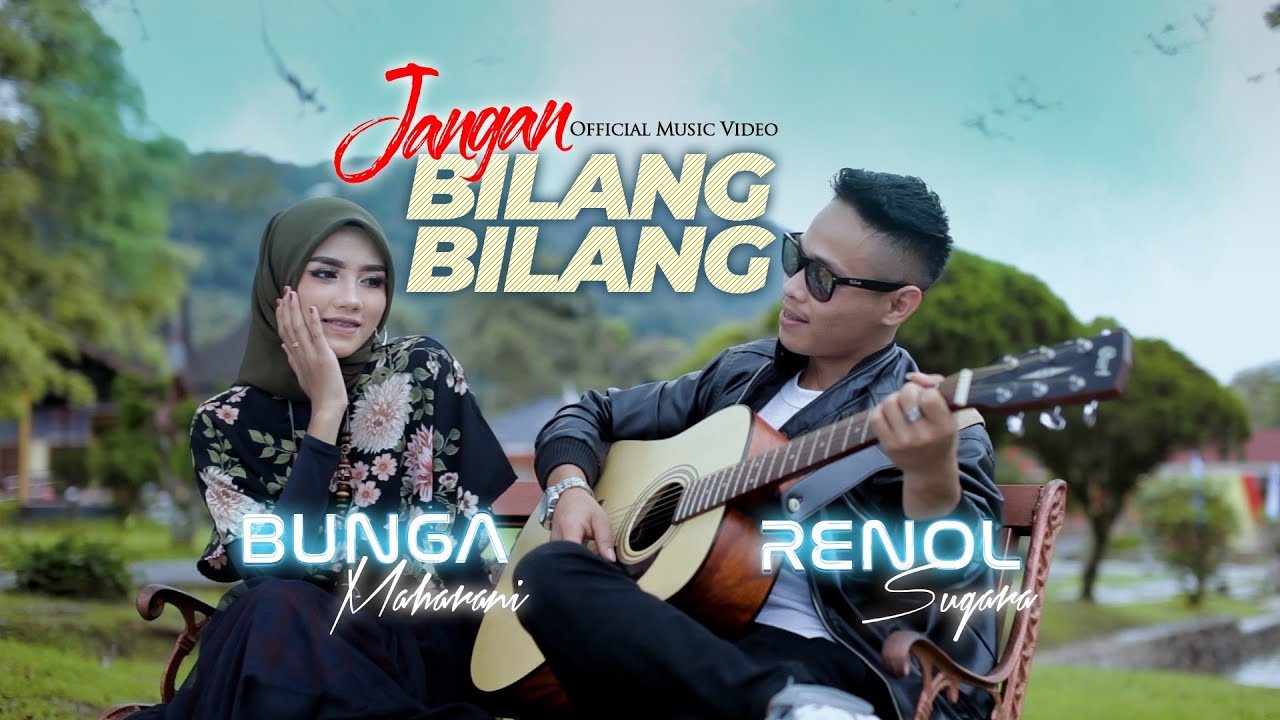 Bunga Maharani & Renol Sugara - Jangan Bilang Bilang (Official Music Video)