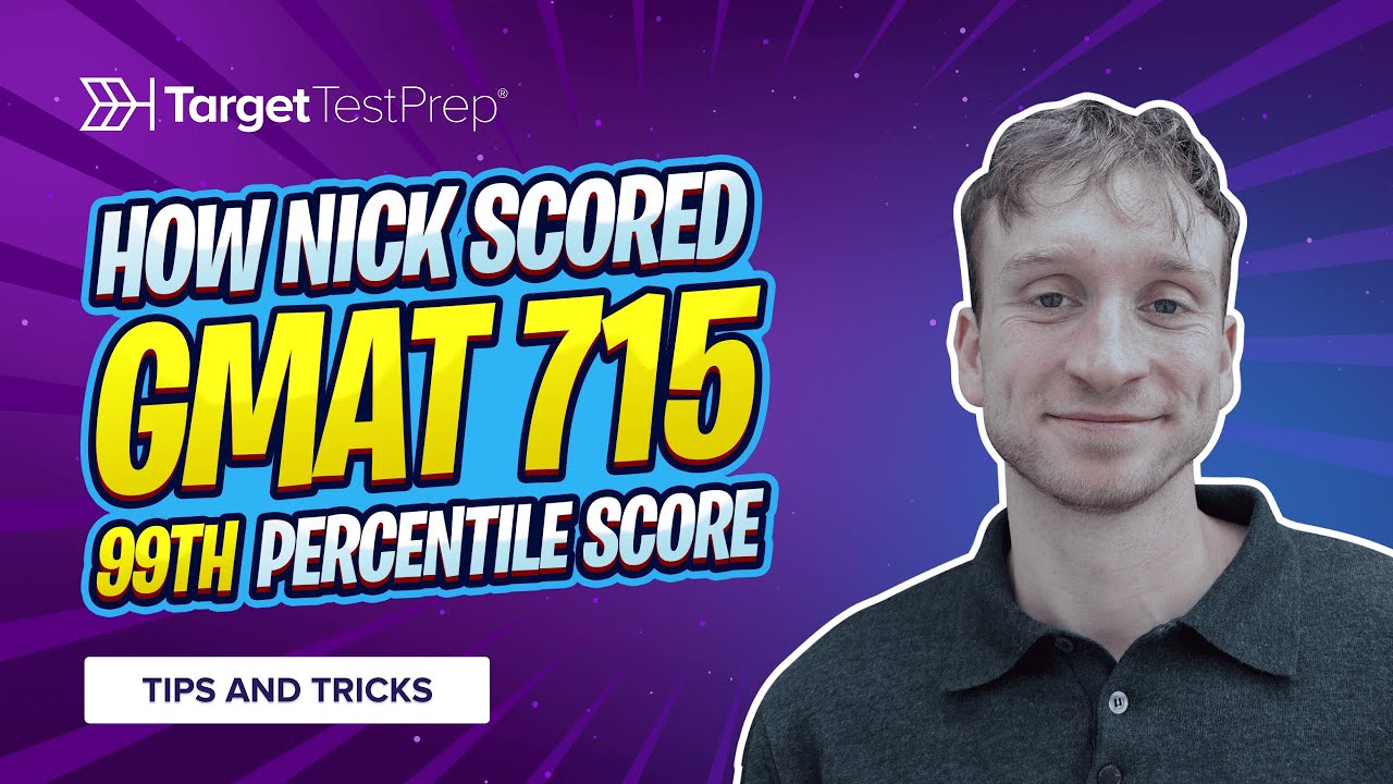 Как Ник набрал 715 баллов GMAT (99-й процентиль) 🚀 с @TargetTestPrep