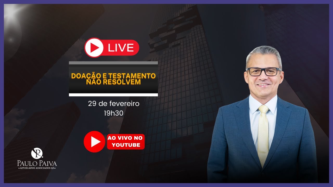 Doação e testamento não resolvem