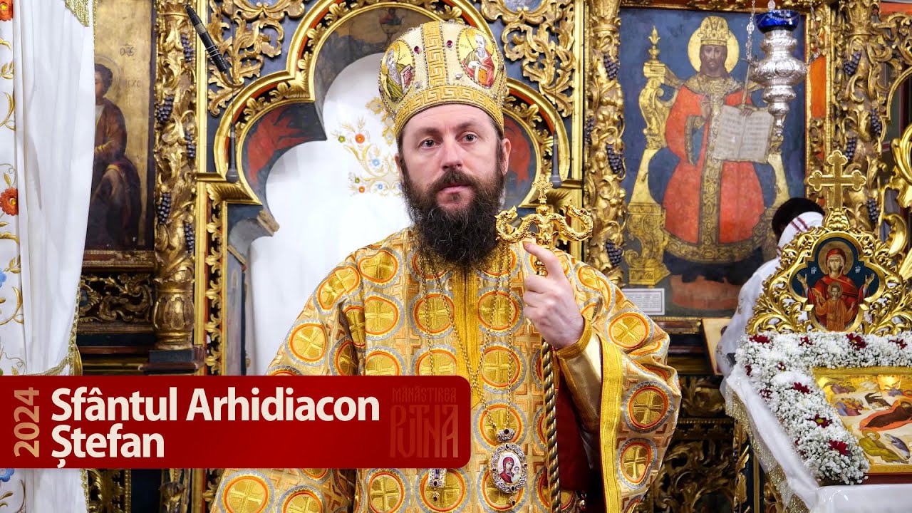 PS Damaschin Dorneanul - Predică la pomenirea Sf. Arhid. Ștefan (2024)