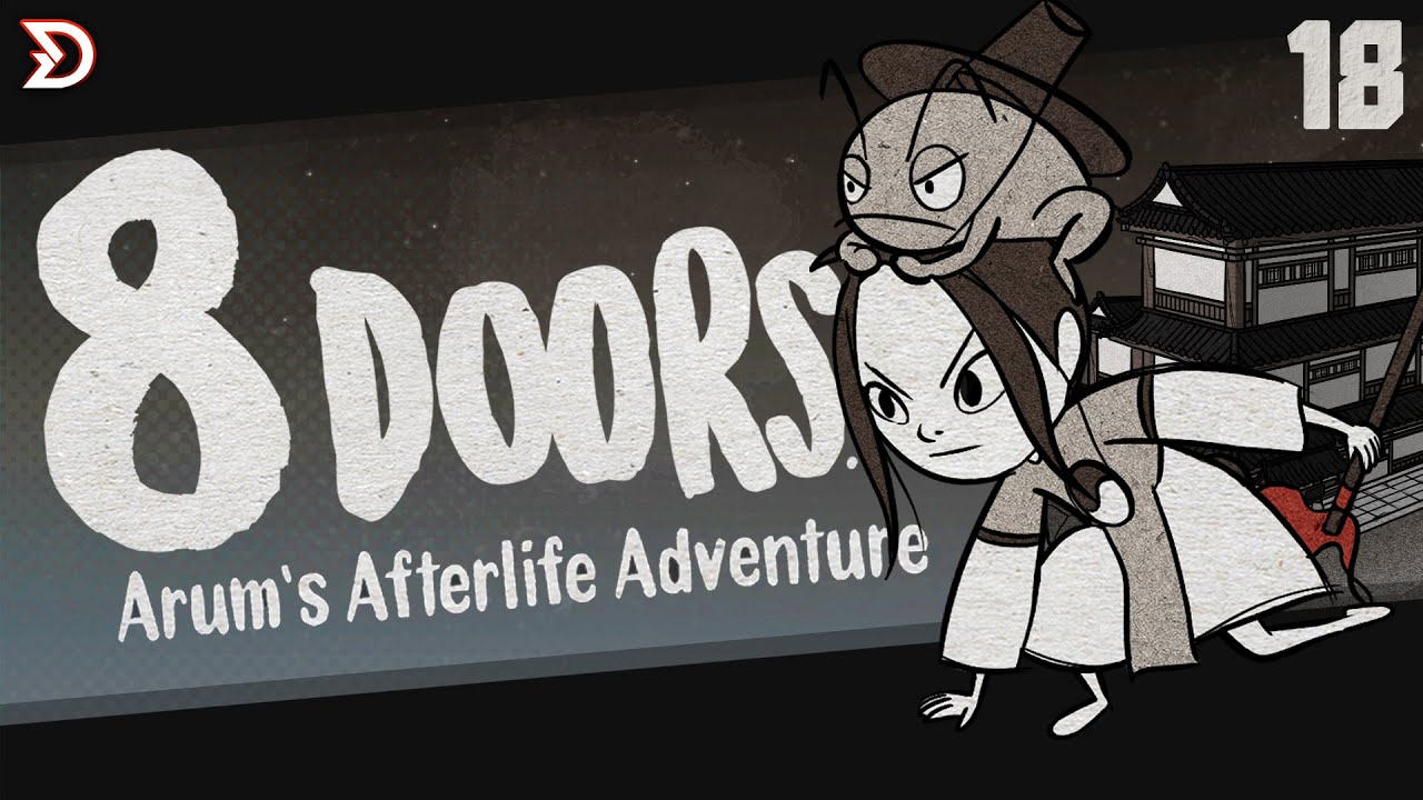 18 &mdash; 8 DOORS | Journey to 100% &mdash; All Zones Complete