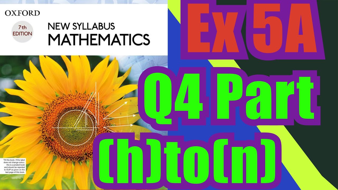 Oxford Math | Book 1 | 7th Edition |  Ex 5A | Q4 Part(h)to(n)| Math Knowledge Skills |