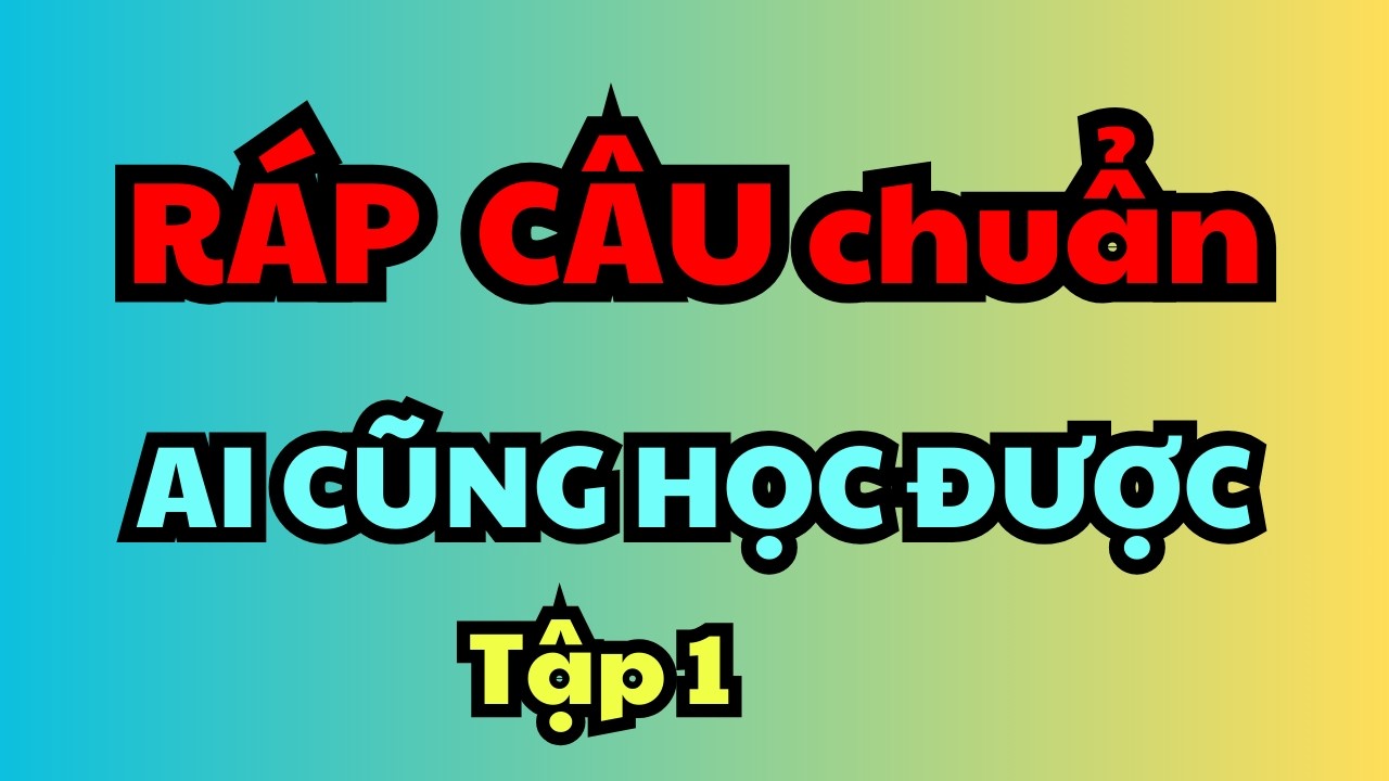 Ráp Câu tiếng Anh Đúng ngữ pháp đơn giản cho người tự học tiếng Anh