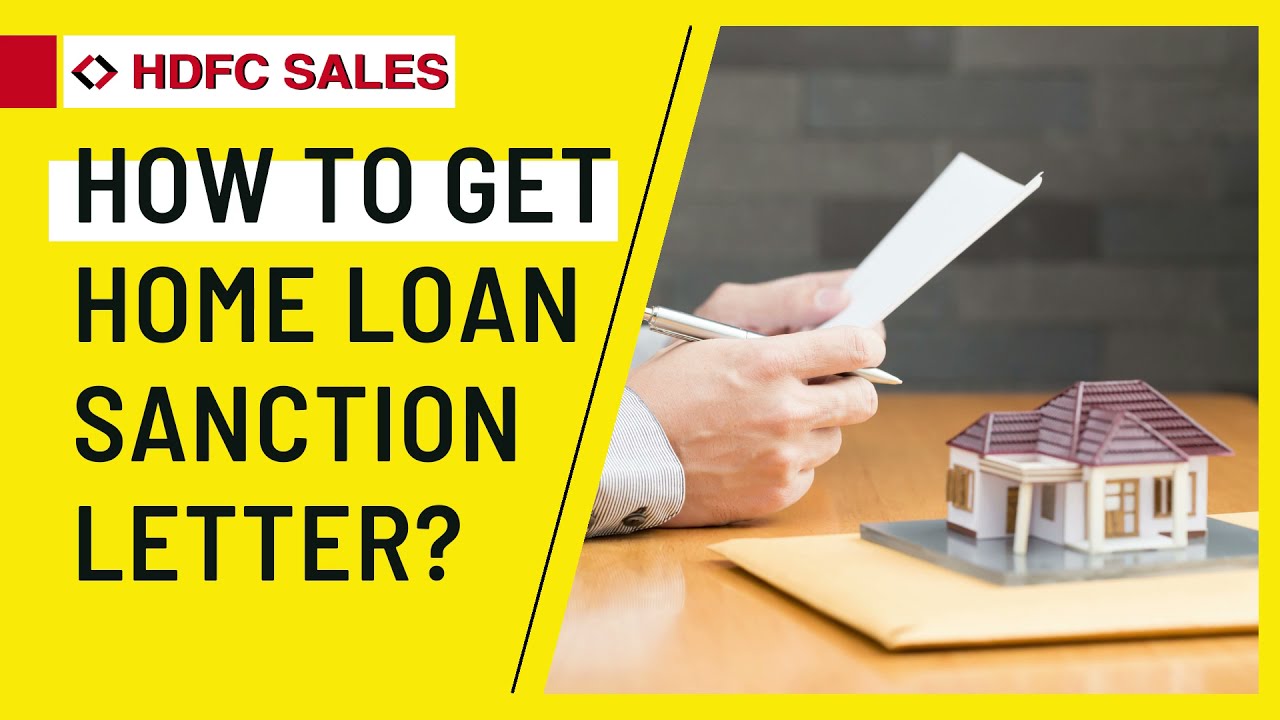 How to Get Home Loan Sanction Letter | Housing Loans in India | HDFC Sales