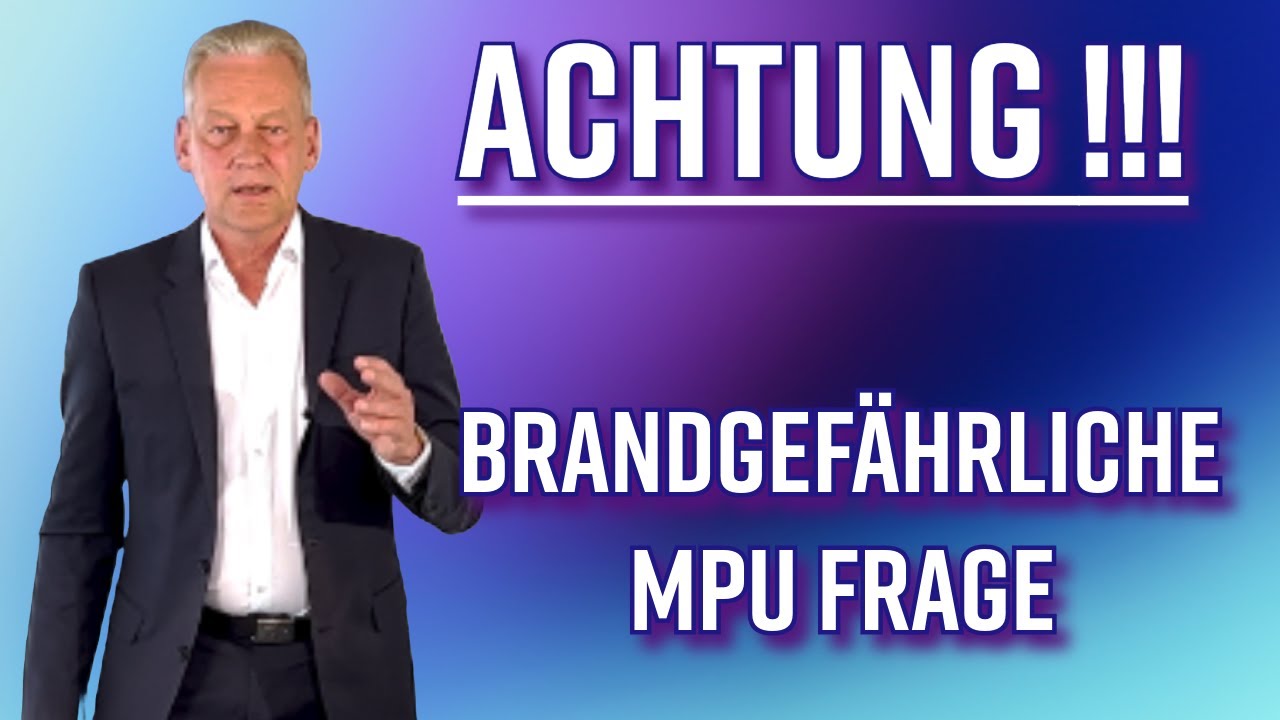 Diese brandgefährlichen MPU Fragen musst du richtig beantworten !!!