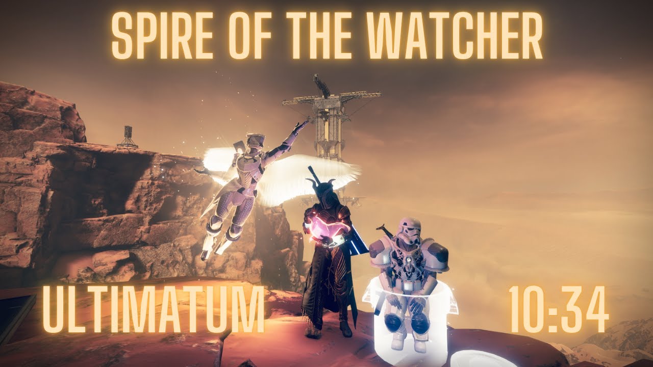 Spire of the Watcher ULTIMATUM in 10:34 (No OOB/SKIP)