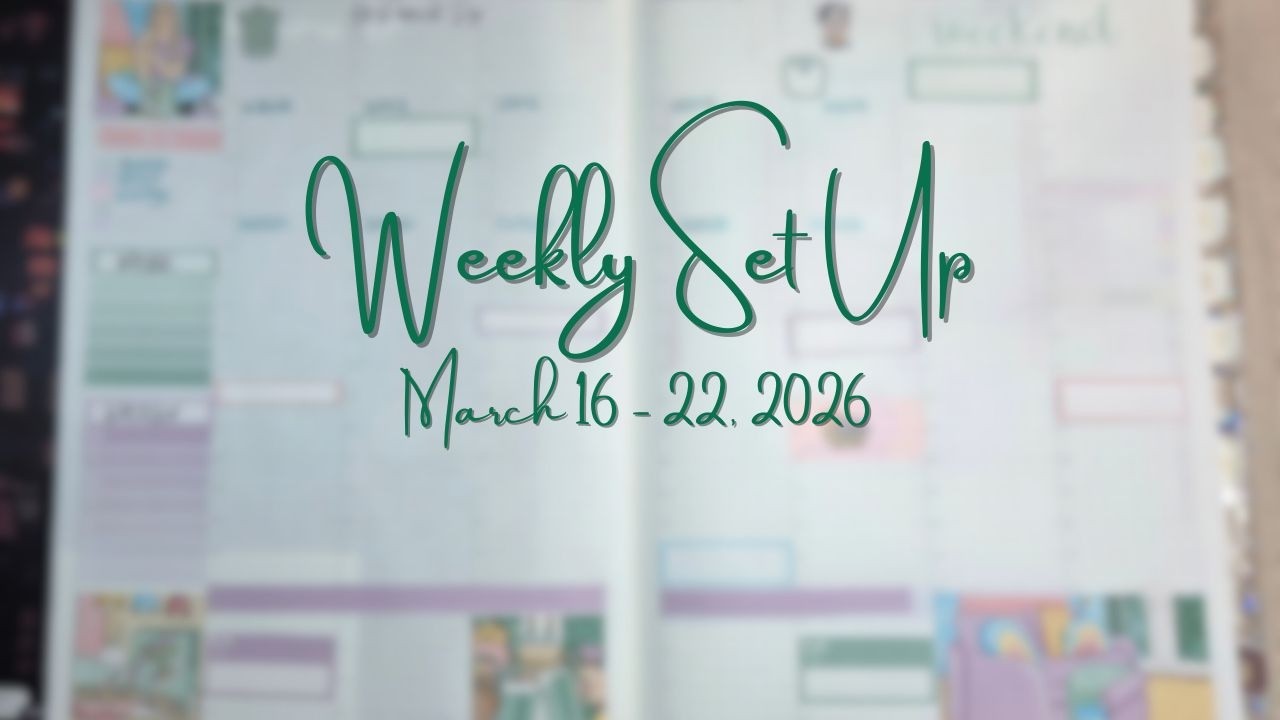 Weekly Set Up | 03-16-26 to 03-22-26