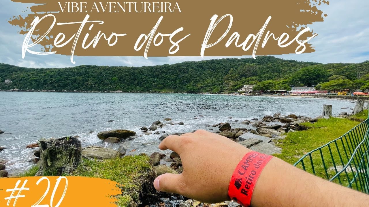 #20 - Primeiro dia no Camping Retiro dos Padres - Bombinhas / SC
