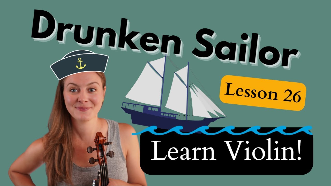 How to Play Drunken Sailor on Violin: Learn Violin for Beginners Lesson 26