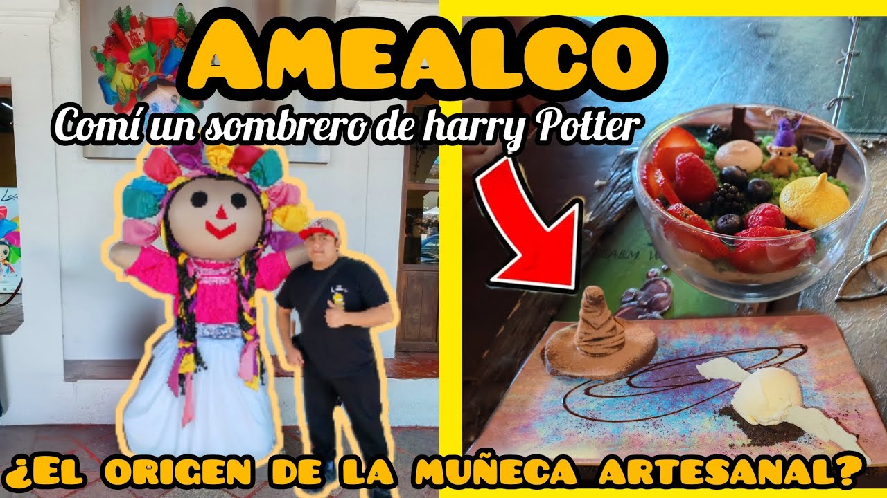 Amealco: Origen de la muñeca artesanal y Postres MÁGICOS! 