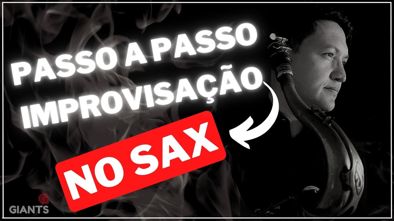 ✅[PASSO A PASSO] Improvisação sax alto saxofone tenor e outros instrumentos de sopro