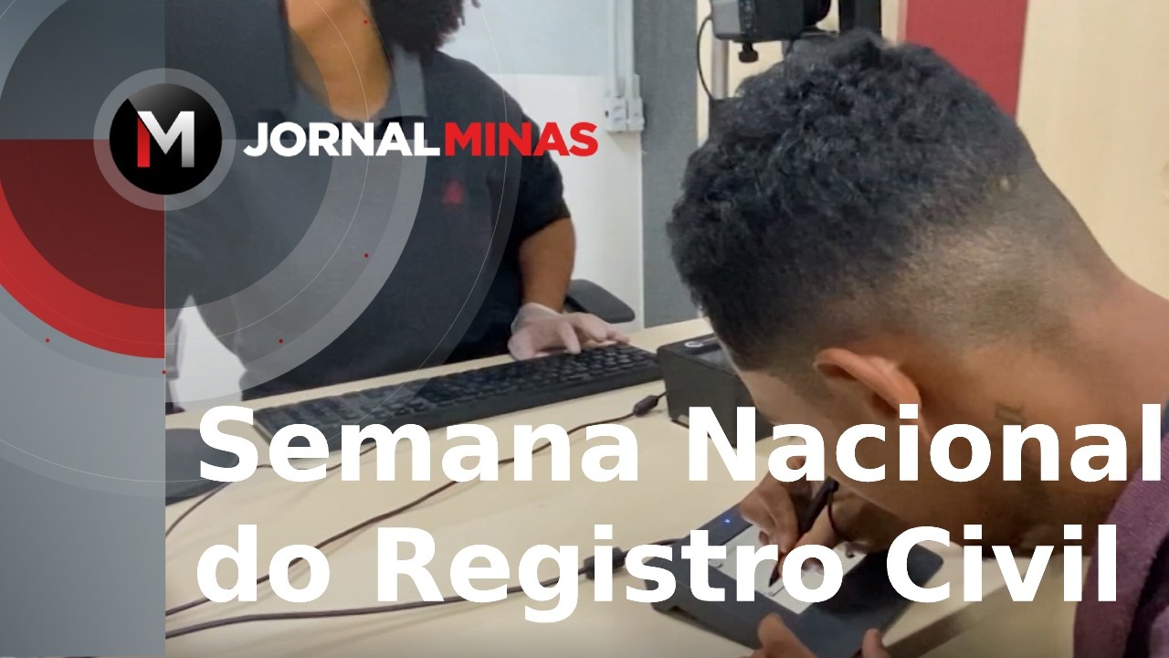 Semana Nacional do Registro Civil - Jornal Minas