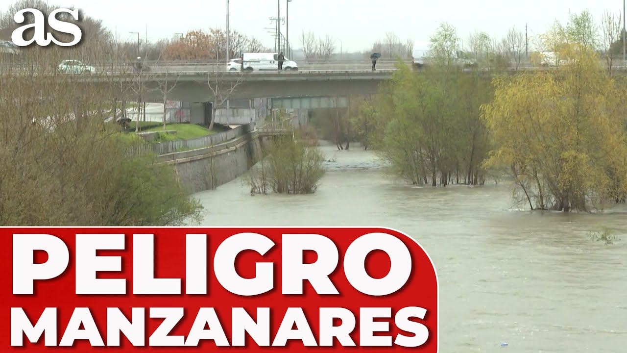 PELIGRO de desbordamiento del MANZANARES: MADRID en ALERTA