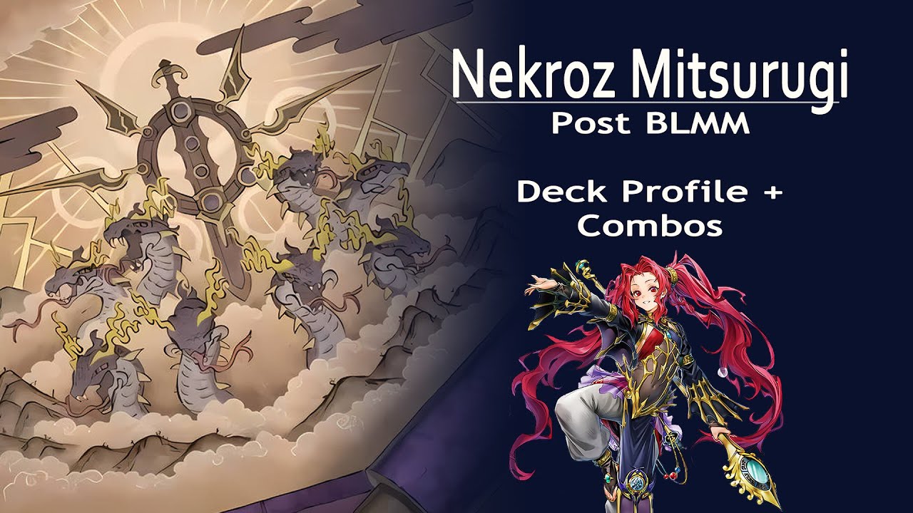 Nekroz Mitsurugi - Post Battles of Legend : Monster Mayham - Yugioh Deck Profile + Combos