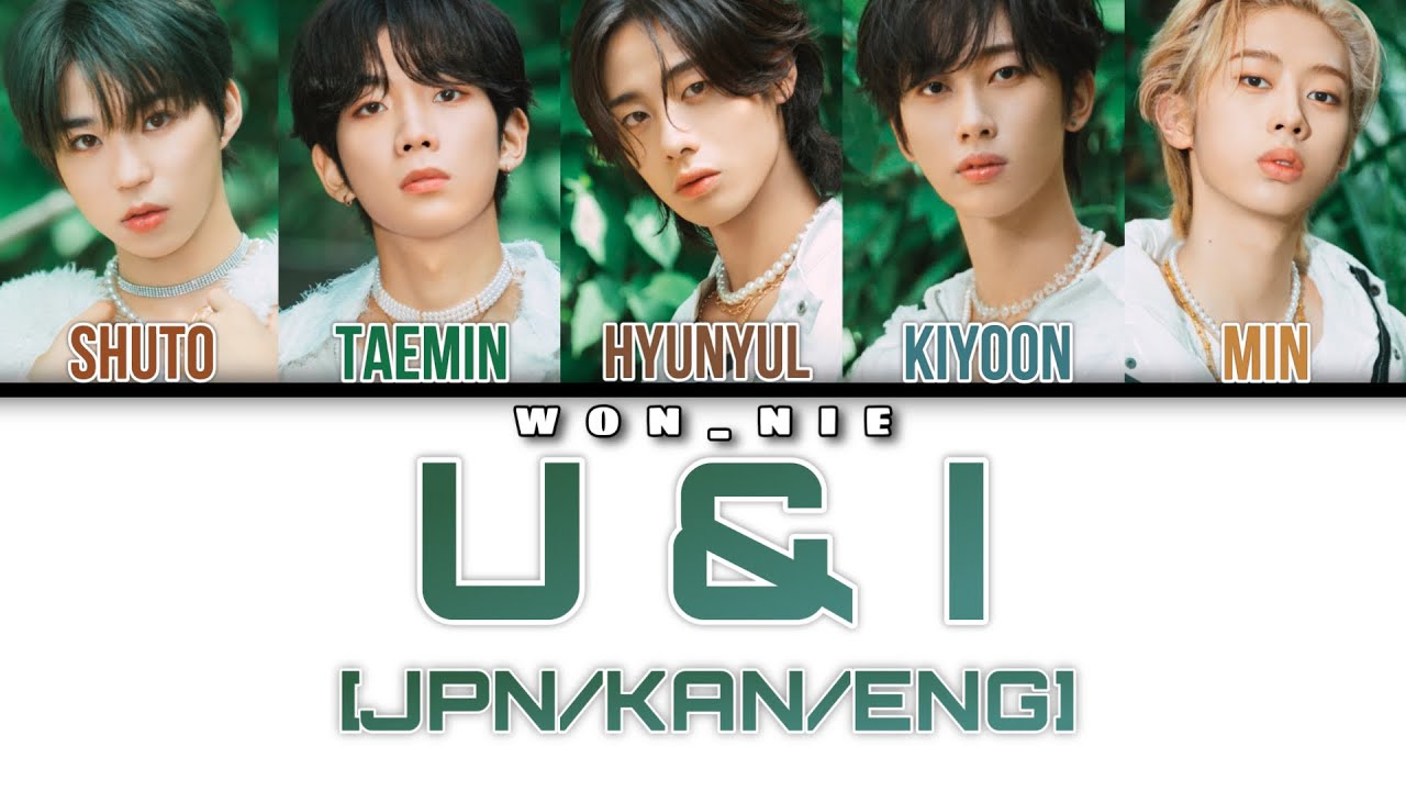U&I By Hi-Fi Un!corn (Colour Coded Lyrics) [JPN/KAN/ENG]