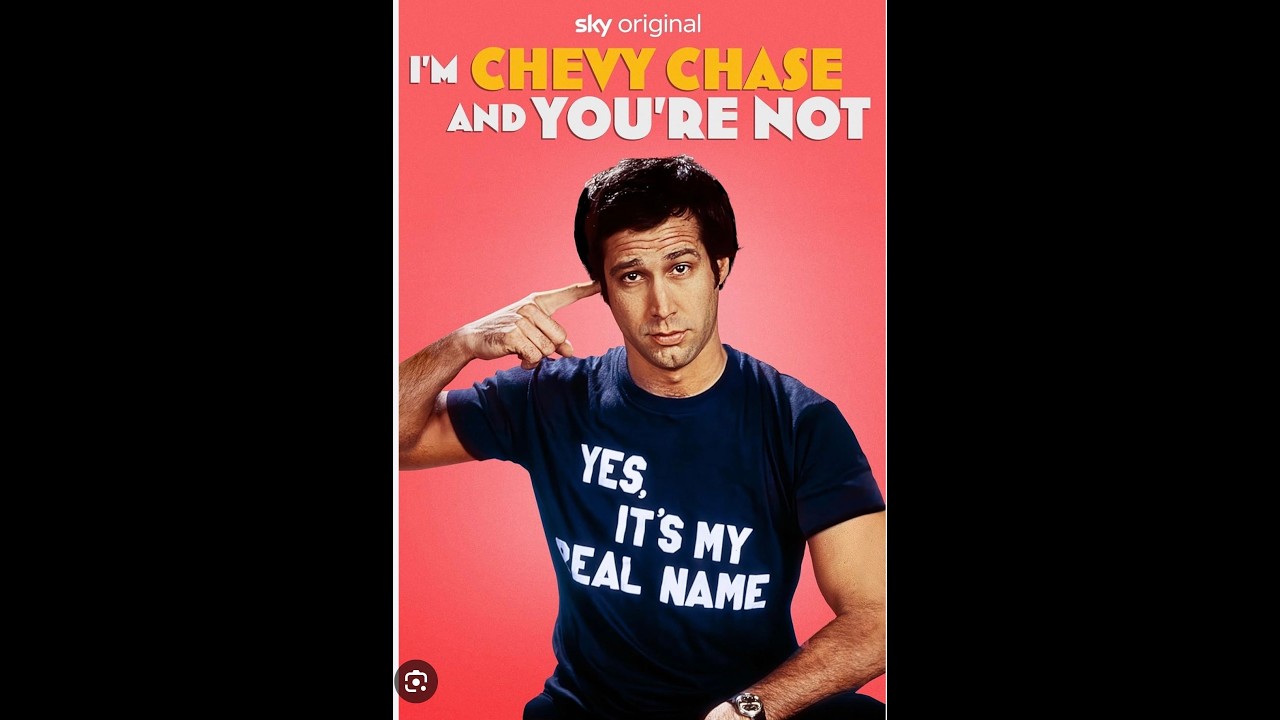 Im Chevy Chase and Youre Not 2025