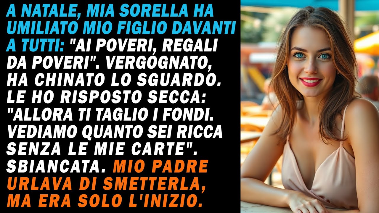 Festa di famiglia. Mia sorella disse a mio figlio: «Ai poveri regali scadenti». Ho reagito.