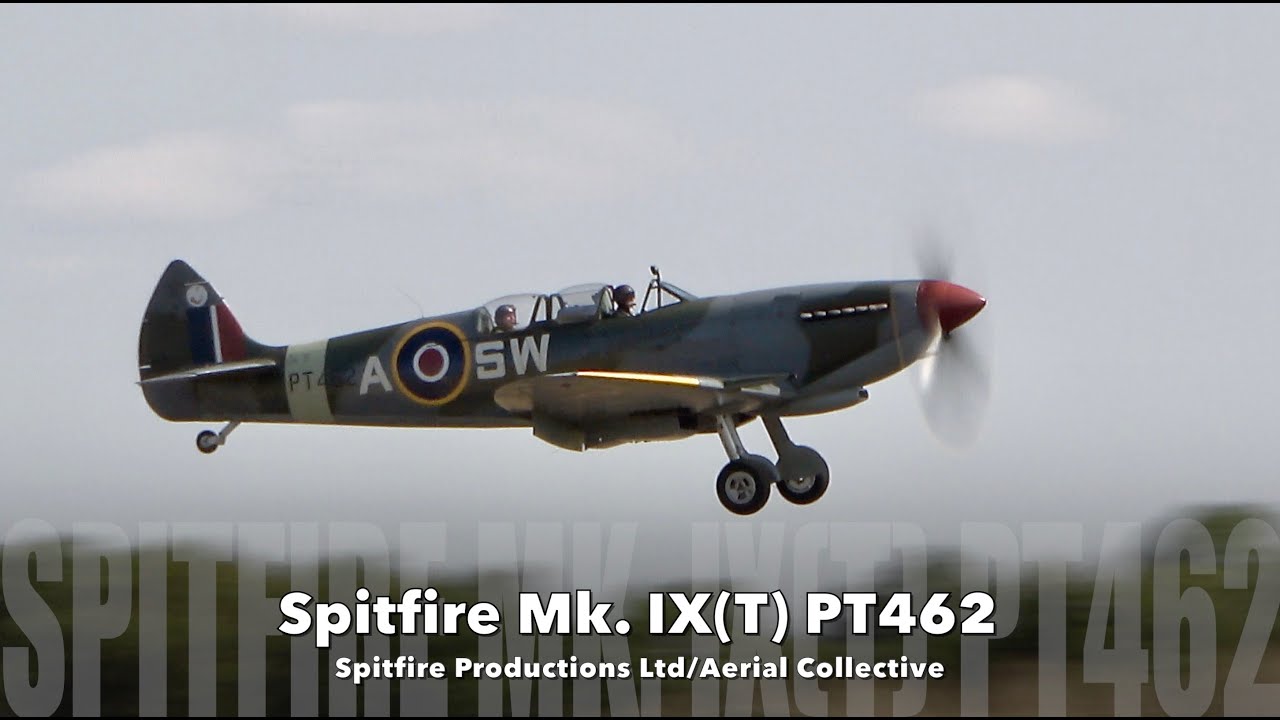 Spitfire IX(T) PT462 - Departure & return.