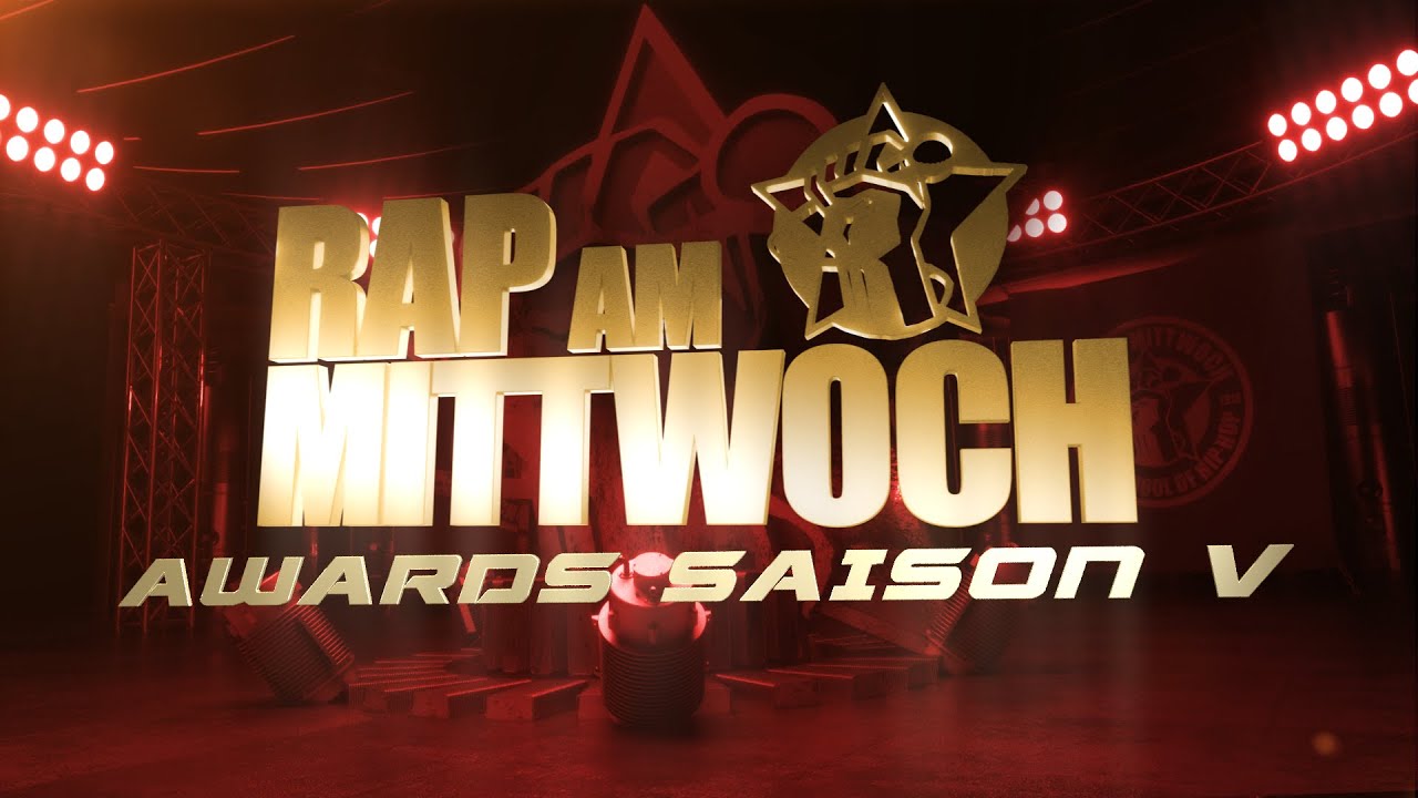 RAP AM MITTWOCH: AWARDVERLEIHUNG SAISON V (supported by DeineStadtklebt.de)