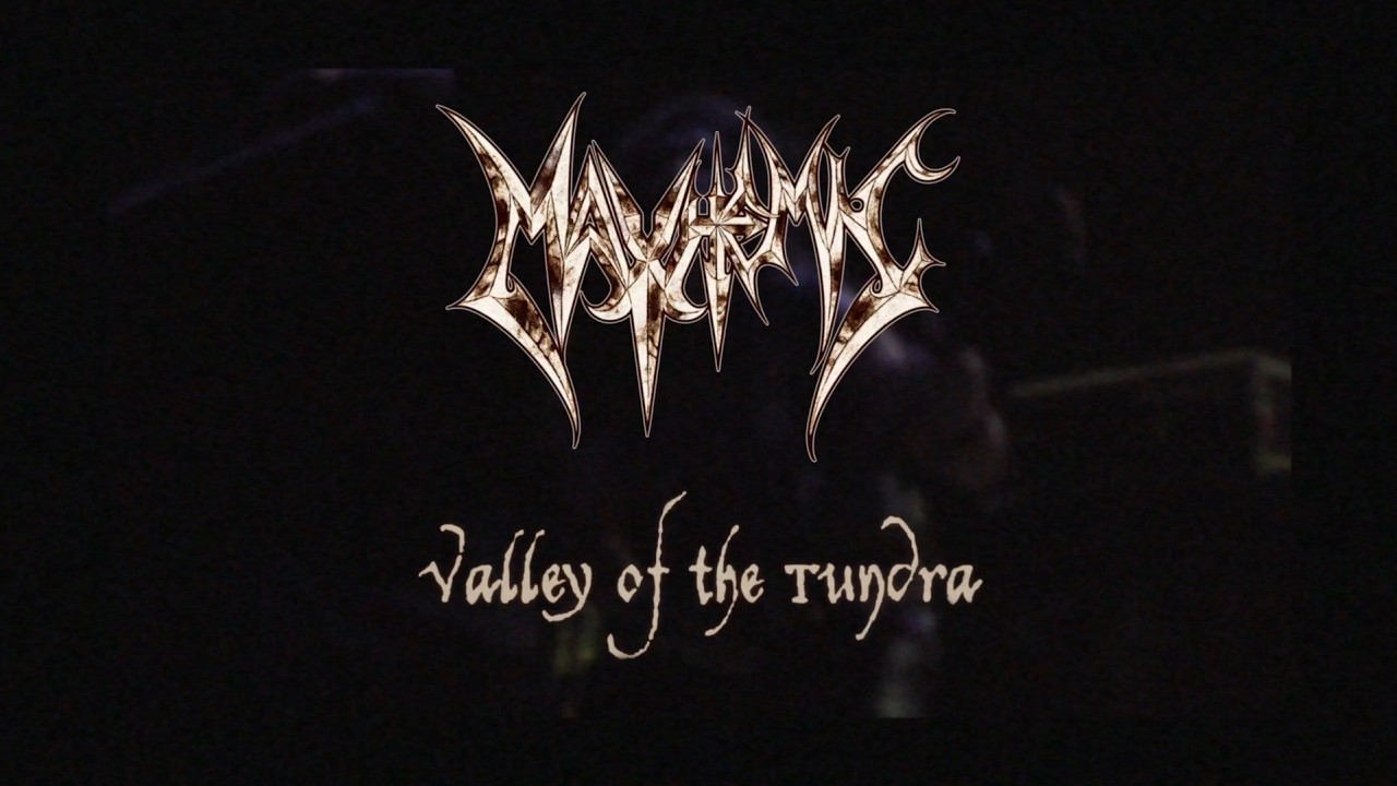 MAYHEMIC - Valley Of The Tundra (Official Video)