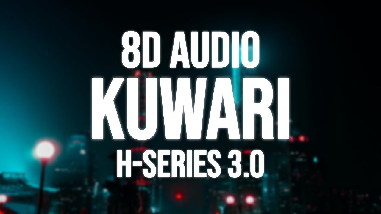 Kuwari (8D AUDIO) | Mankirt Aulakh | Latest Punjabi Song 2025 | H-Series 3.O 