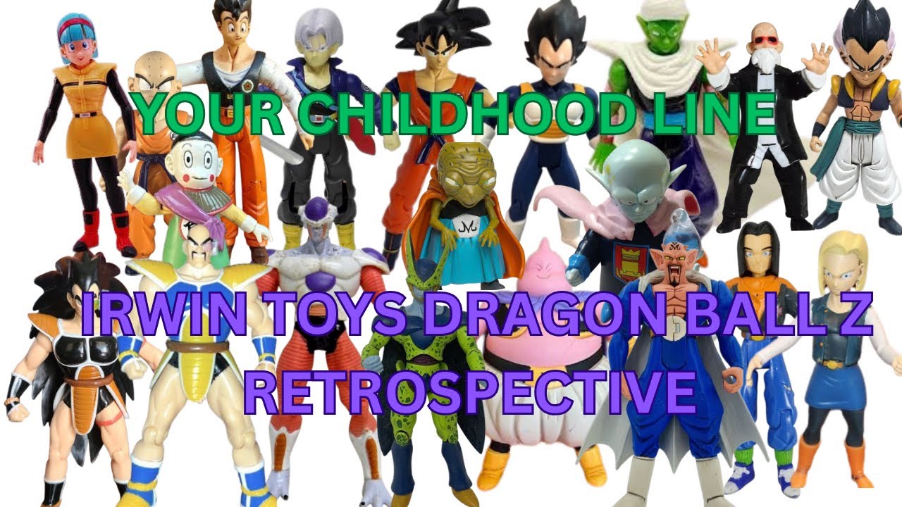 The FIRST American Dragon Ball Toyline: Dragon Ball Z Irwin Retrospective 