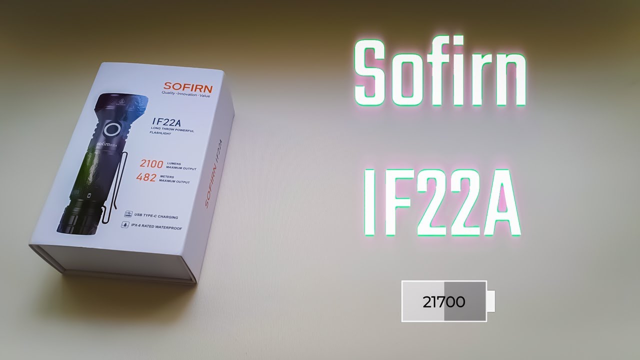 Sofirn IF22A Review | Budget Thrower with Crazy Range (SFT40 / TIR)