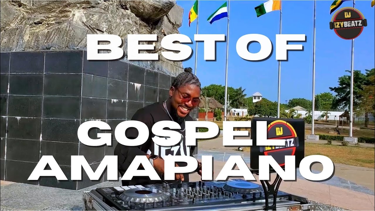 BEST OF GOSPEL AMAPIANO MIX 2023