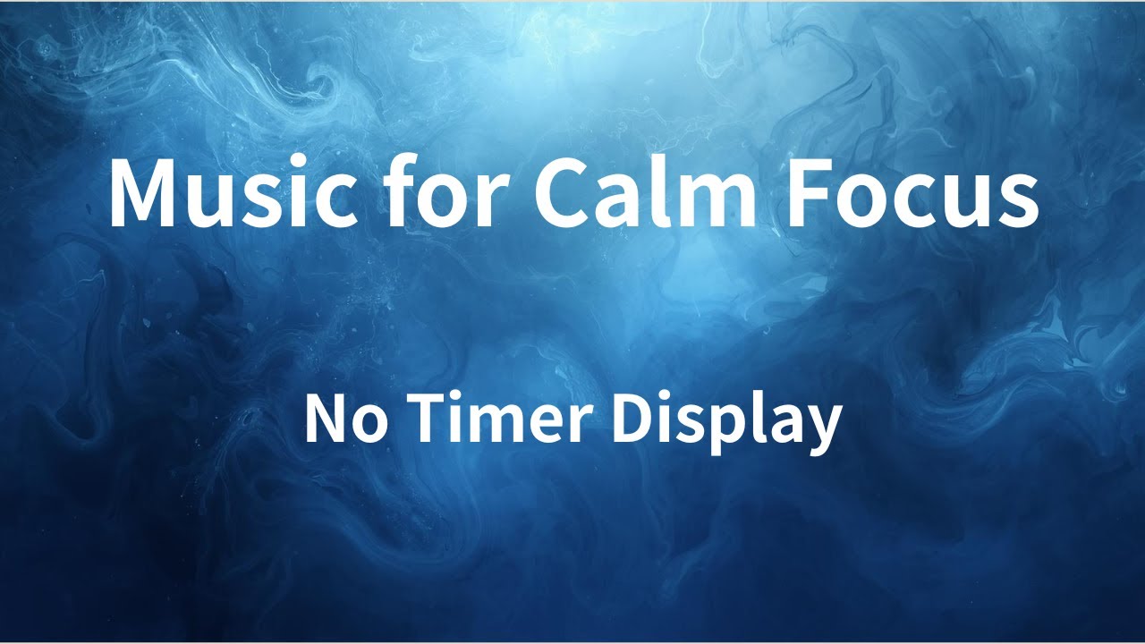 Cool Blue ❘ Focus with Pomodoro 25/5 | Deep Work Music | Screen Uncluttered (No Timer)