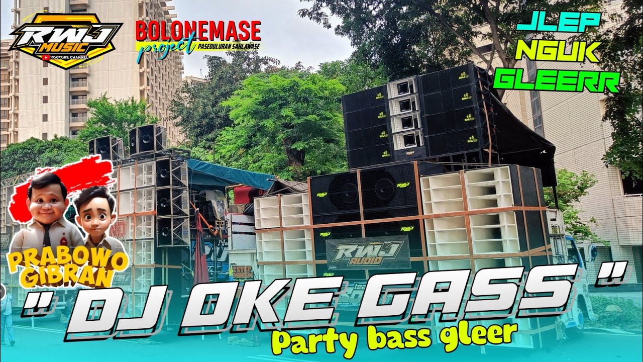 DJ OKEY GASS ‼️ spesial GBK party bass gleer • RWJ MUSIC STYLE