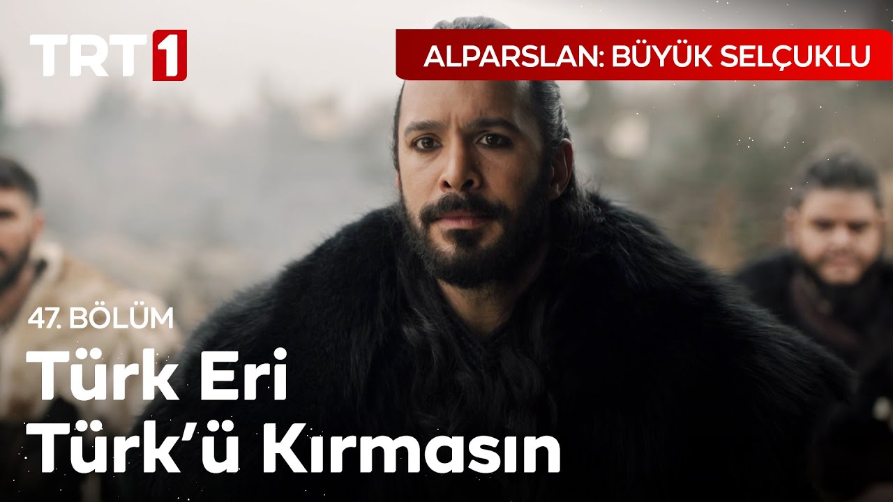 Biat almazsak can alırız - Alparslan: B&uuml;y&uuml;k Sel&ccedil;uklu 47. B&ouml;l&uuml;m