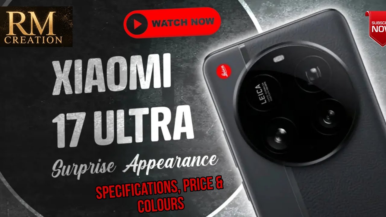 Xiaomi 17 Ultra | Specifications | Colours | price 🤑🤑 | 2026 Best Flagship Phone 📱