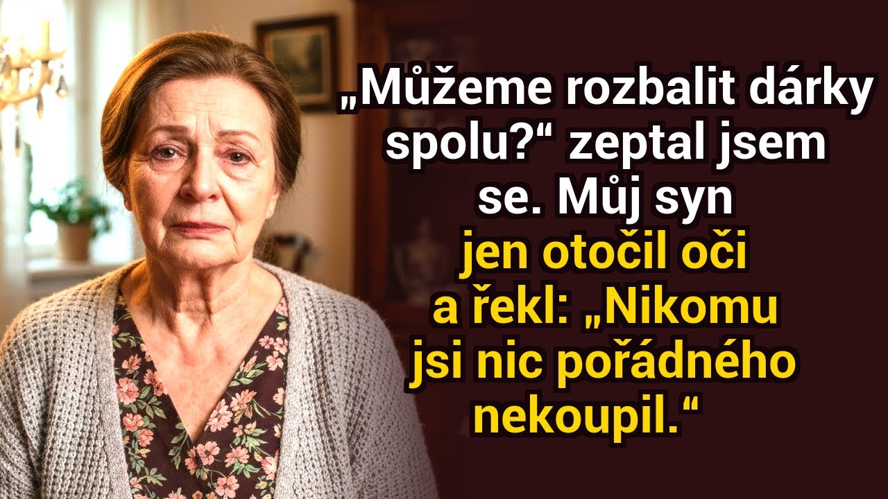 „Můžeme spolu otevřít dárky?“ zeptala jsem se. Můj syn protočil oči: „Nic hodnotného jsi nedostala“