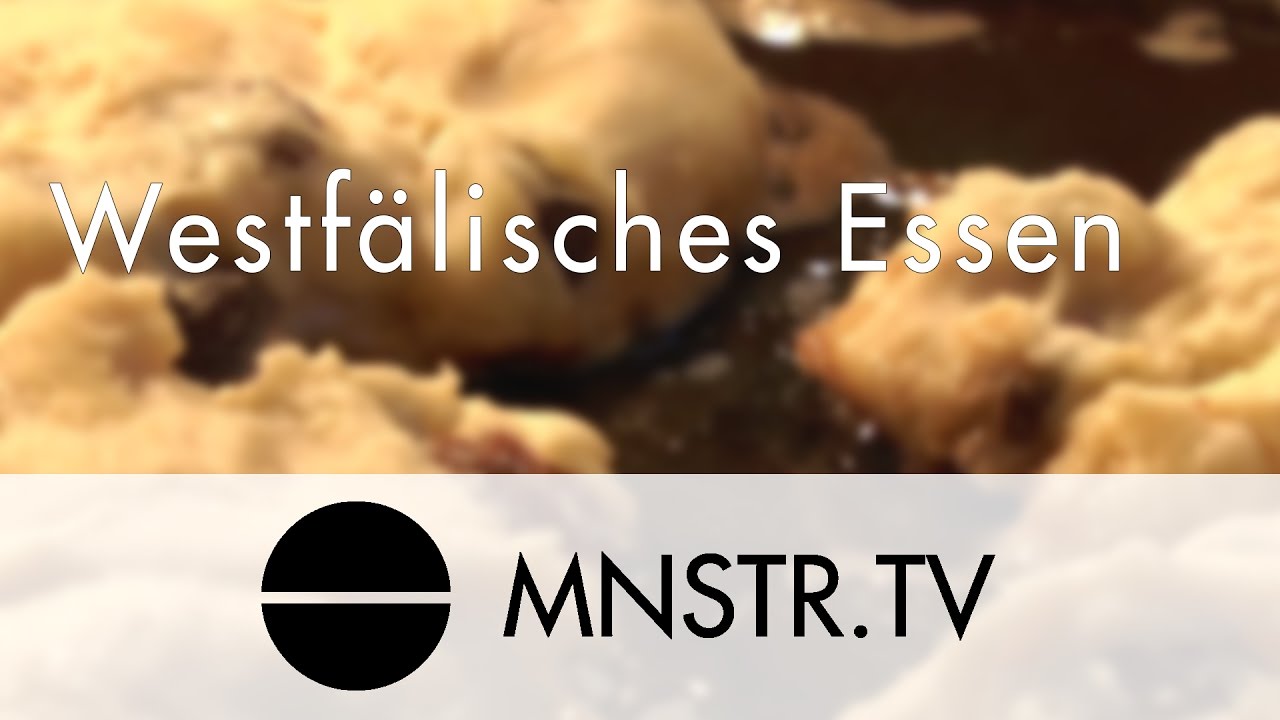 Westfälisches Essen | MNSTR.TV