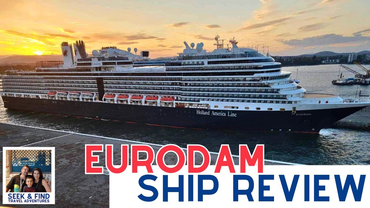 Eurodam Holland America Ship Review