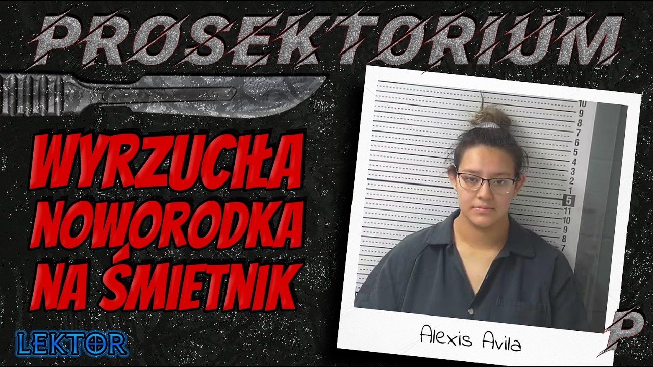 Dziecko znalezione na śmietniku – analiza przesłuchania Alexis Avila