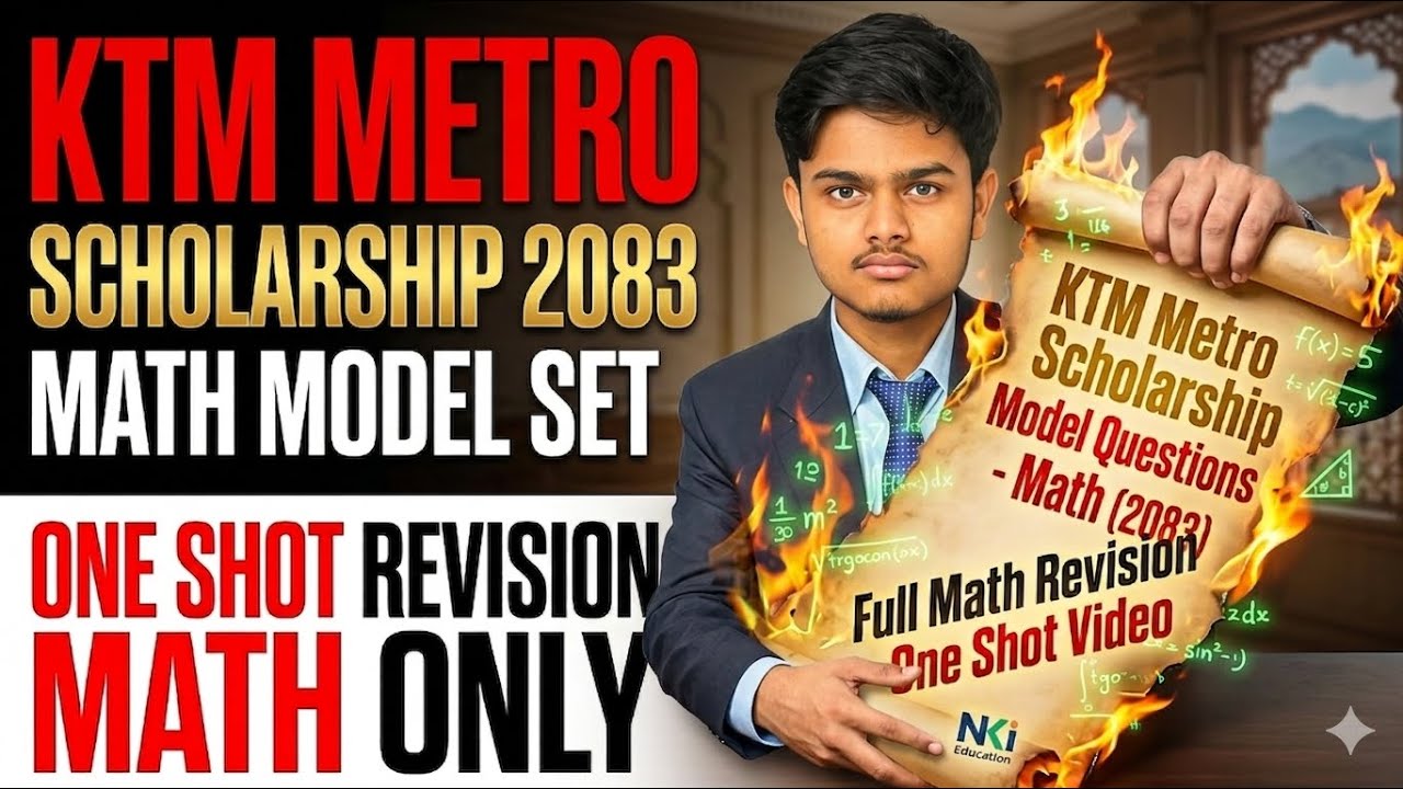 🔥 KTM Metro Scholarship Math One Shot 2083 | Complete Math Revision for Entrance Exam 🚀