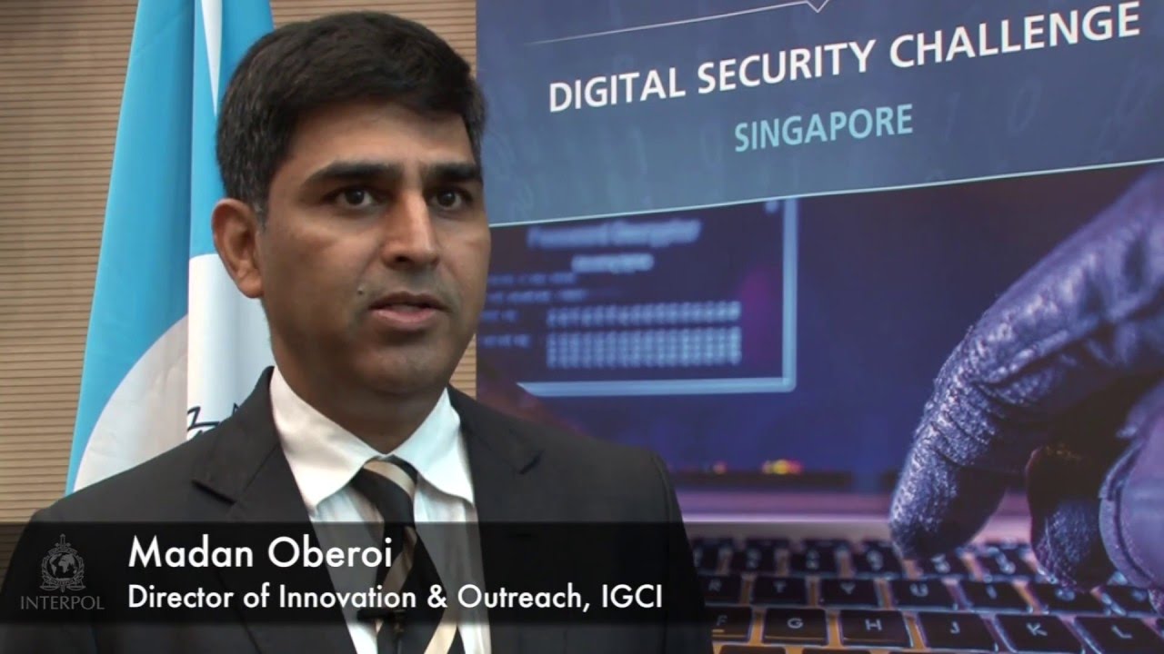 INTERPOL Digital Security Challenge: Madan Oberoi, Director of Innovation & Outreach, IGCI